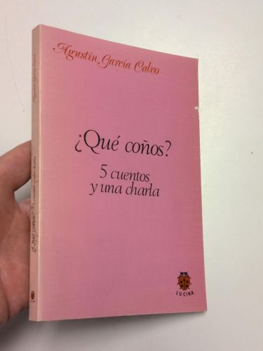 Portada del libro de ¿Qué coños? 5 cuentos y una charla