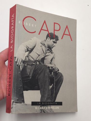 Portada del libro de Robert Capa, la biografía