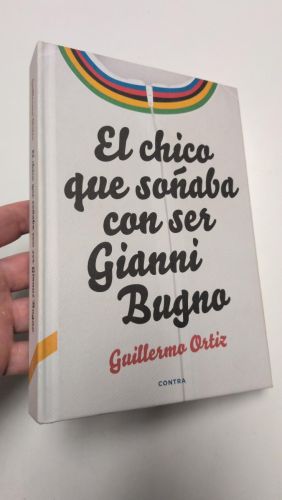 Portada del libro de El chico que soñaba con ser Gianni Bugno