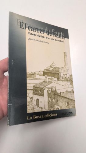 Portada del libro de El carrer de Sants. Estudi històric d'un vial barceloní
