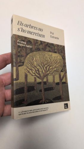 Portada del libro de Els arbres no s'ho mereixen