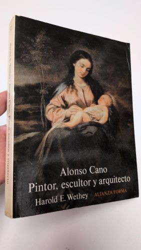 Portada del libro de Alonso Cano. Pintor, escultor y arquitecto