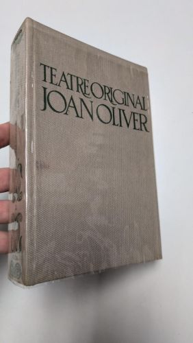 Obres completes de Joan Oliver, 2. Teatre original