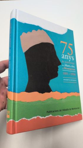 Portada del libro de 75 anys de patronatge de la Mare de Déu de Montserrat