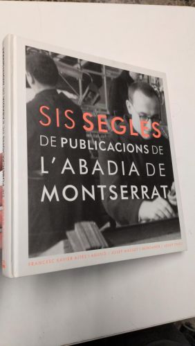 Portada del libro de Sis segles de Publicacions de l'Abadia de Montserrat