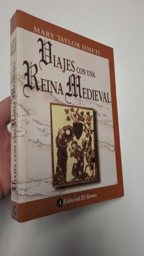 Portada del llibre de VIAJES CON UNA REINA MEDIEVAL