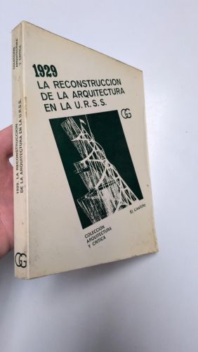 Portada del libro de 1929. La reconstrucción de la arquitectura en la URSS