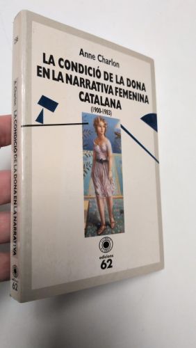 Portada del libro de La condició de la dona en la narrativa femenina catalana (1900-1983)